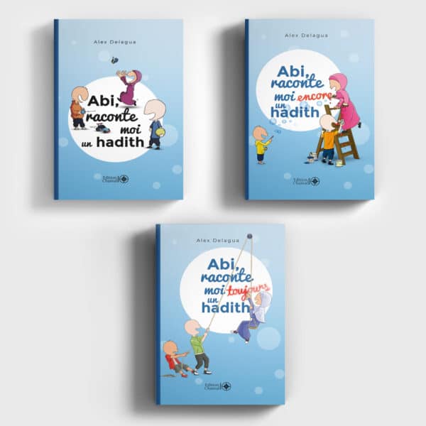 PACK "Abi, raconte-moi un hadith" - Alex Delagua - 3 livres